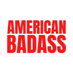 AMERICAN BADASS Sticker