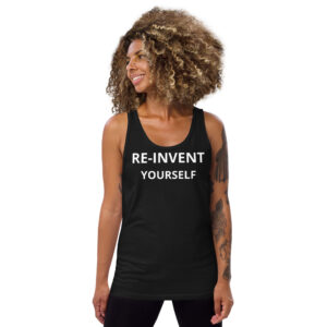 RE-INVENT YOURSELF Tank Top