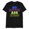 Kenny Powers No Bitch Ass Ness T-Shirt