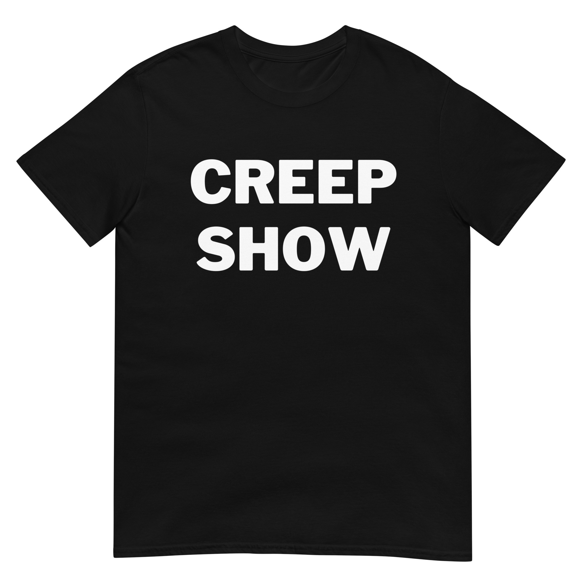 CREEP SHOW (in white letters) T-Shirt