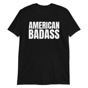 AMERICAN BADASS Black T-Shirt
