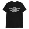 If You Think My Girlfriend Can Fight You Should See Her Box T-Shirt