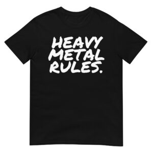 HEAVY METAL RULES Graffiti-Style T-Shirt