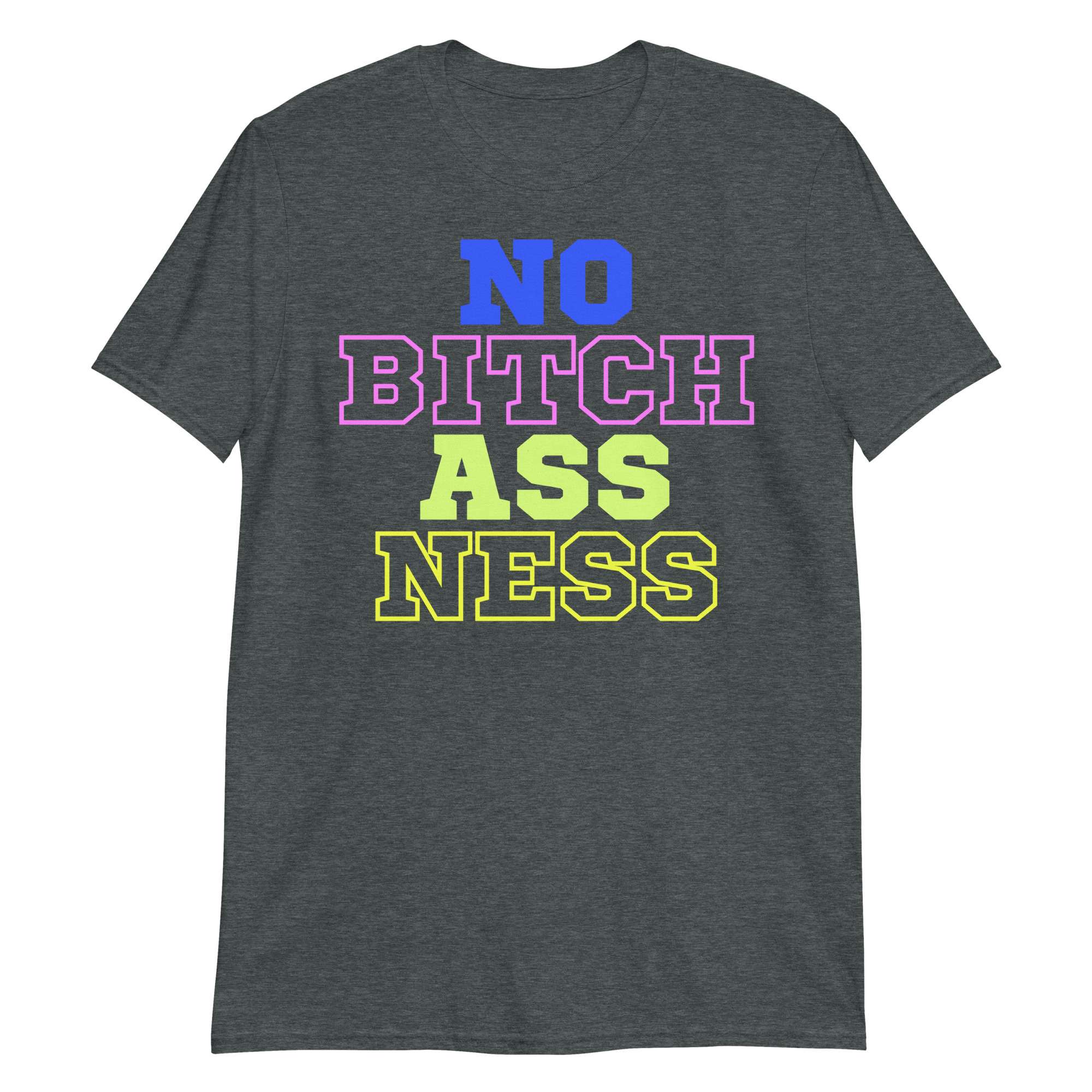 Kenny Powers No Bitch Ass Ness T-Shirt - Image 9