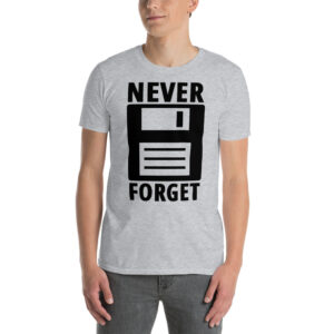 NEVER FORGET Floppy Disk T-Shirt | Erlich Silicon Valley