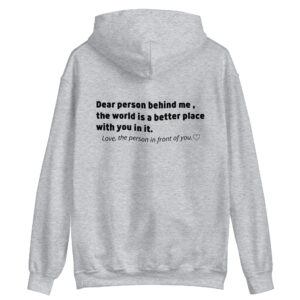Dear Person Behind Me (in black letters) hoodie (BACK)