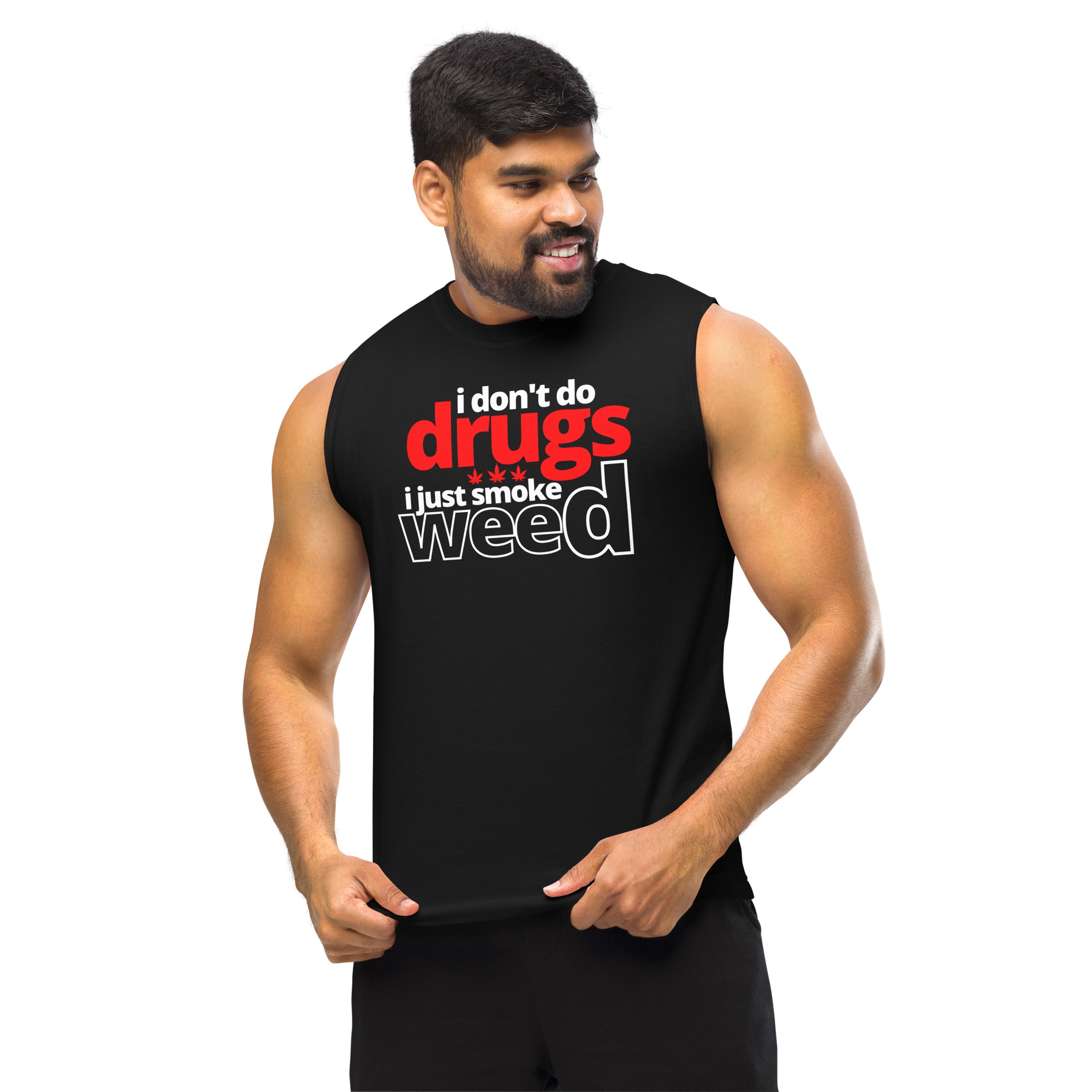 Kenny Powers 'I Don’t Do Drugs I Just Smoke Weed' sleeveless shirt - Image 3
