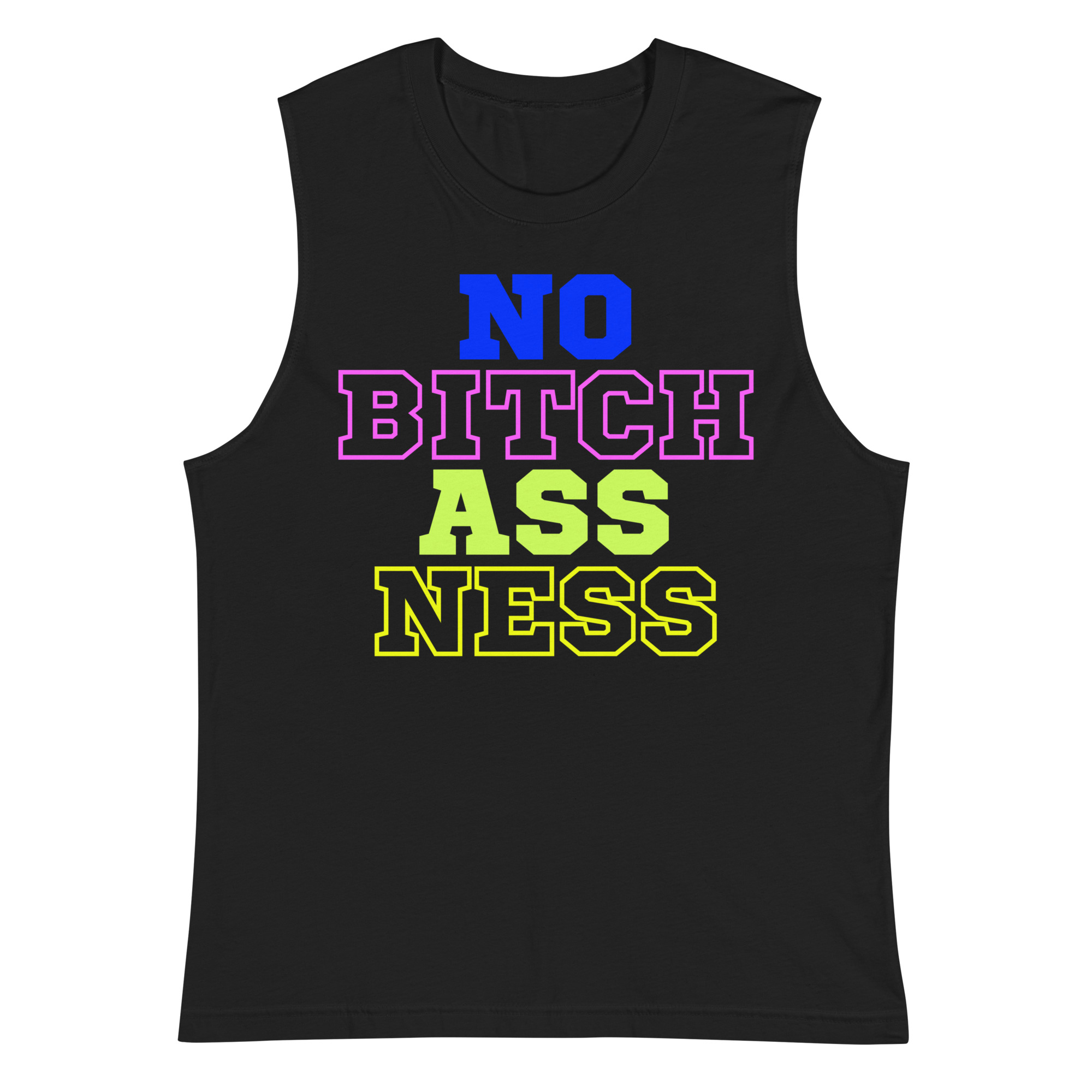 Kenny Powers No Bitch Ass Ness sleeveless shirt