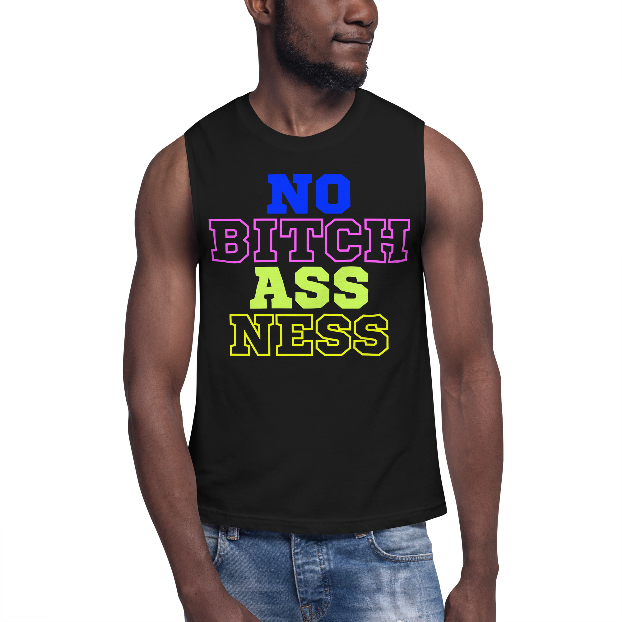 Kenny Powers No Bitch Ass Ness sleeveless shirt - Image 3