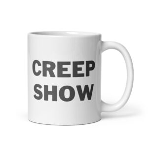 CREEP SHOW Coffee Mug