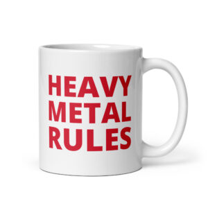 HEAVY METAL RULES coffee mug
