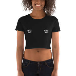 FUCK ME! Nipples Crop Top Tee