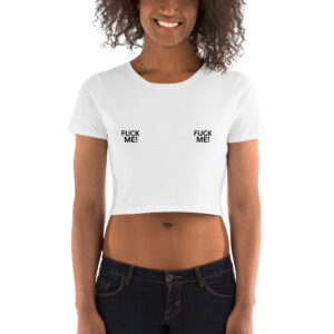 FUCK ME! Nipples white Crop Top Tee