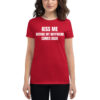 KISS ME Before My Boyfriend Comes Back women's t-shirt