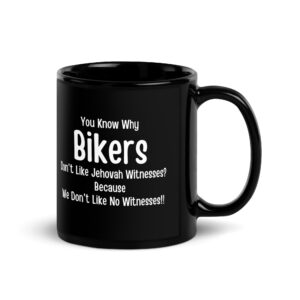 Outlaw Biker Joke coffee mug | Jehovah Witnesses