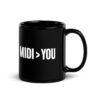 MIDI > YOU Coffee Mug | MIDI Greater Than YOU