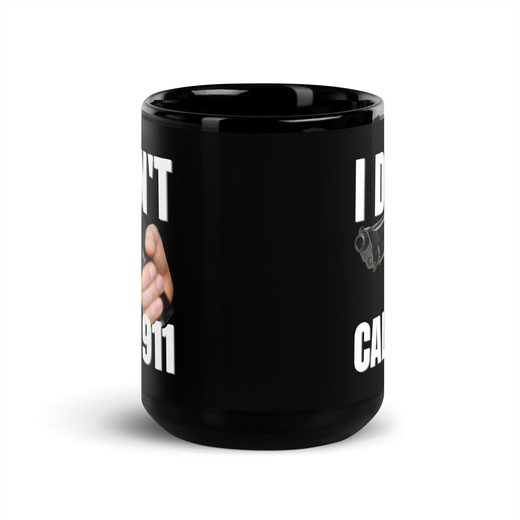 I DON’T CALL 911 – Hand Gun Black Coffee Mug - Image 6