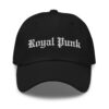 ROYAL PUNK Dad hat (Embroidered)