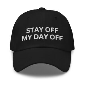 Alternative view of Stay Off My Day Off Hat | Anti-Caps (Embroidered)