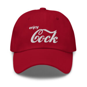 Enjoy Cock Dad hat (embroidered) | Coca Cola Font Logo Parody