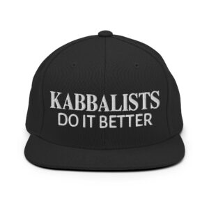 Kabbalists Do It Better Flat Brim Hat (Embroidered)