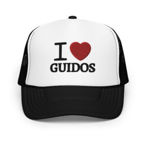 I Love Guidos Foam trucker hat