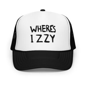 WHERE’S IZZY Embroidered Foam trucker hat