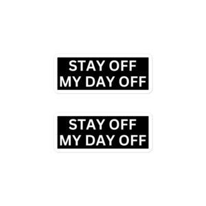 Alternative view of STAY OFF MY DAY OFF Sticker Pack