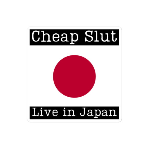 Cheap Slut Live In Japan Steel Panther Sticker