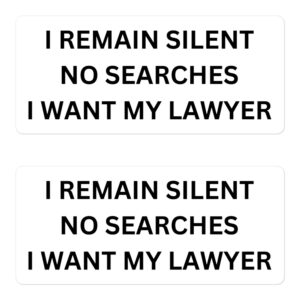 I REMAIN SILENT NO SEARCHES I WANT MY LAWYER Sticker Pack