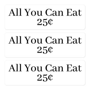 All You Can Eat 25¢ Sticker Pack (White)