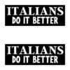 ITALIANS Do It Better Sticker Pack