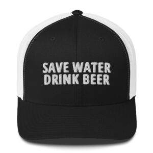 SAVE WATER DRINK BEER Trucker Cap (Embroidered)