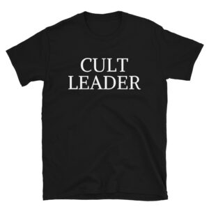CULT LEADER T-Shirt (Black)