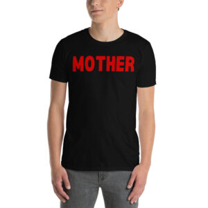 Mother F*cker Unisex T-Shirt (FRONT + BACK)