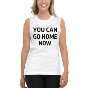 You Can Go Home Now Shirt | Fleishman is in Trouble | Claire Danes