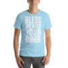 BLESS ME WITH YOUR BONER T-Shirt