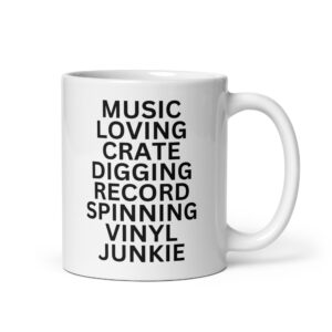 Music Loving Crate Digging Record Spinning Vinyl Junkie mug