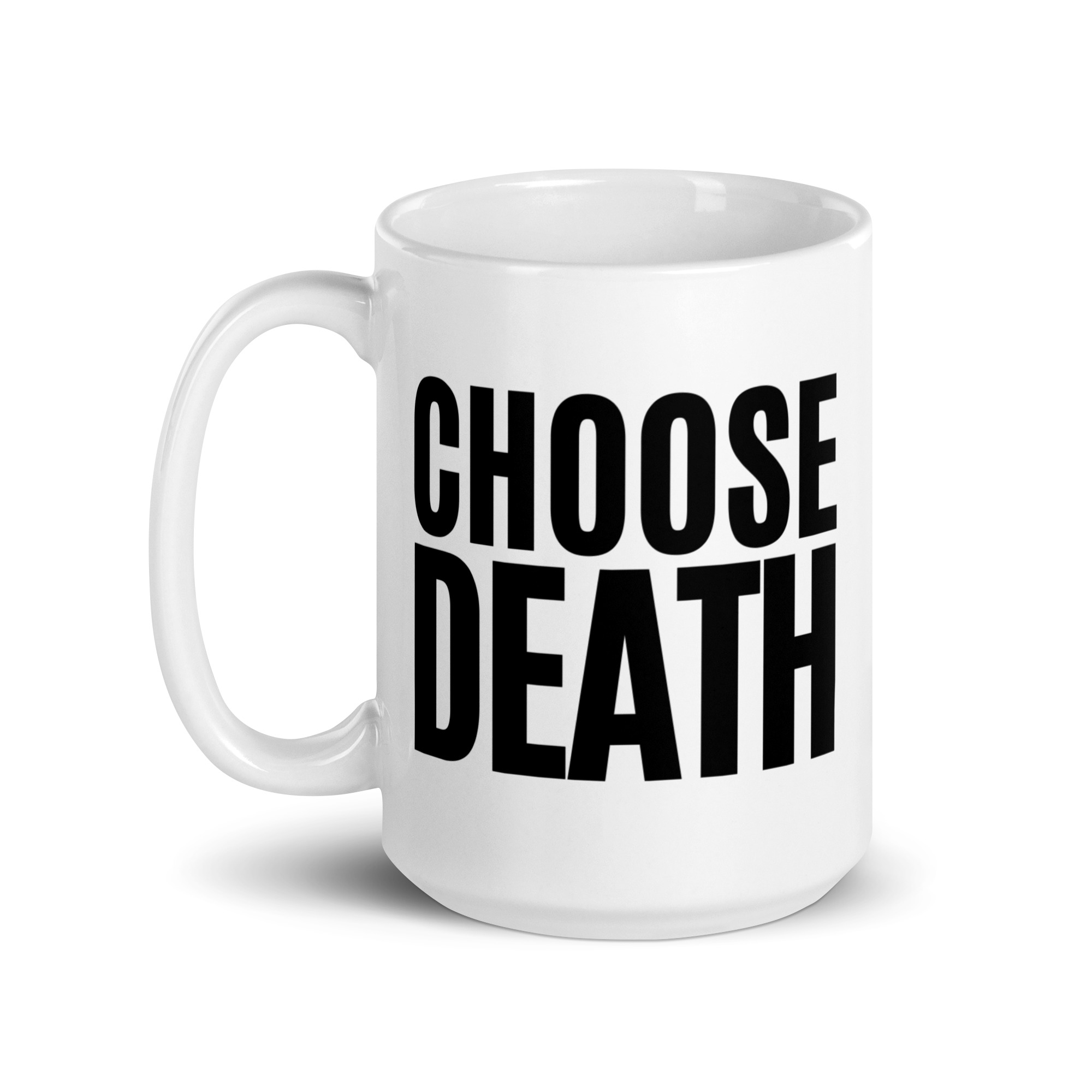 CHOOSE DEATH coffee mug - Image 5