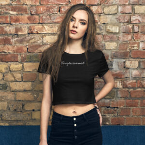 Compassionate Crop Top Tee