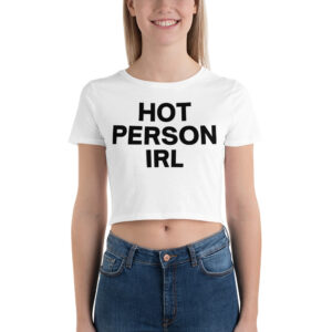 HOT PERSON IRL Crop Tee