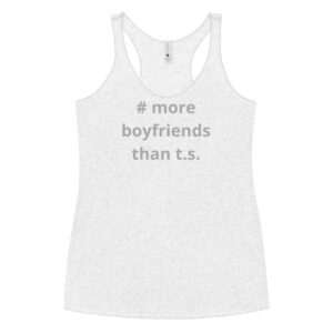 More Boyfriends Than T.S. Tank Top