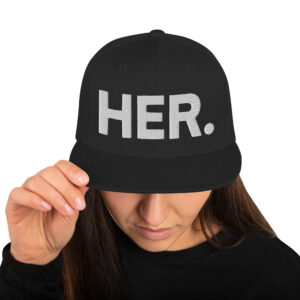HER Flat Brim Snapback Hat (Embroidered)