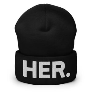 HER Cuffed Beanie Hat (Embroidered)