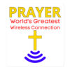 Prayer World’s Greatest Wireless Connection | Wireless Cross sticker