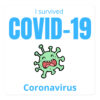 I survived COVID 19 Coronavirus sticker