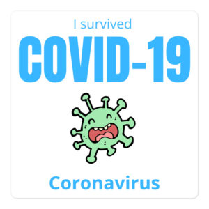 I survived COVID 19 Coronavirus sticker