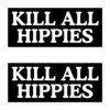 KILL ALL HIPPIES Sticker Pack
