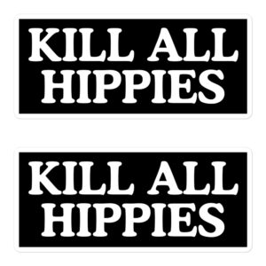 KILL ALL HIPPIES Sticker Pack