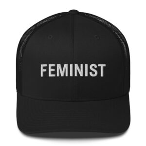 FEMINIST Trucker Cap (Embroidered)